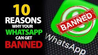 10 Reasons why your WhatsApp account get banned