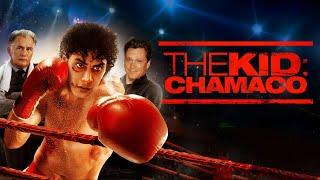 The Kid: Chamaco | Uplifting Boxing Family Movie | Martin Sheen |  Michael Madsen | Kirk Harris