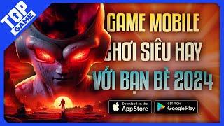 15 Game Mobile Multiplayer Miễn Phí - Chơi Siêu Vui Nhộn Với Bạn Bè 2024