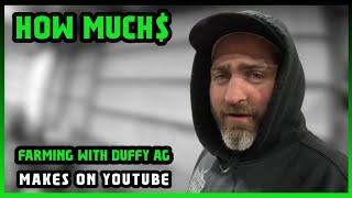 How Much Farming With Duffy Ag Get paid From YouTube |