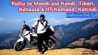 Kullu to Mandi Via Bajaura, Kandi, Parashar Road, Kataula, Kamand, Katindi