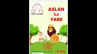 ASLAN İLE FARE 3 Kafadarlar Tiyatrosu