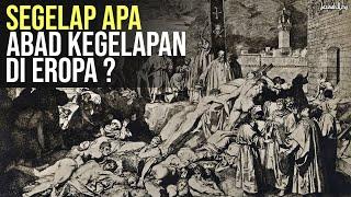 Tahun-Tahun Terburuk Dalam Sejarah Peradaban Eropa | Sejarah Ter-GELAP Umat Manusia