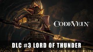 CODE VEIN – DLC #3 Lord of Thunder