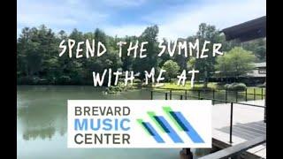 Brevard Music Center Vlog