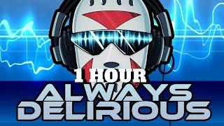 Always Delirious 1 hour Music Video By The SpacemanChaos