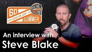 Steve Blake's 60 Days of Summer Interview