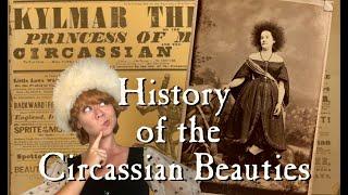 History of Circassian Beauties