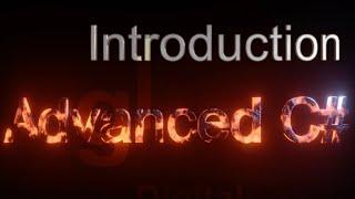 Introduction - Advanced C# Tutorial (Part 1)