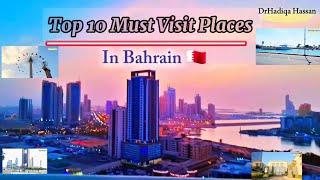 Top 10 Best Places to Visit in Bahrain | Bahrain Travel Guide 2024