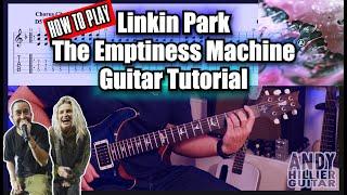 Linkin Park - The Emptiness Machine Guitar Tutorial | Lesson by Andy Hillier