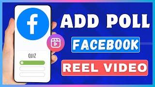 How To Add Poll On Facebook Reels | Create Voting Poll In Facebook Reel Video