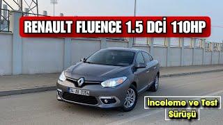 Fluence Hala Alınır mı? | Renault Fluence 1.5 DCİ 110 HP Touch Plus| |İnceleme Ve Test Sürüşü|