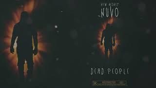 New Money Nuvo -  Dead People (Official Audio)