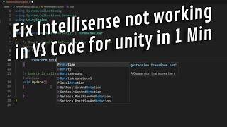 IntelliSense Not working Fix (Auto Completion) for VS Code Unity