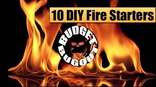 Survival Life Hacks: 10 Cheap DIY Fire Starters | Budget Bugout