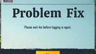 Bgmi & pubg mobile problem Fix please wait 4m before logging in again