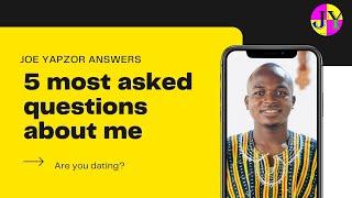 Are you dating? Joe answers 5 questions people frequently ask him || fans Questions and answers Q&A