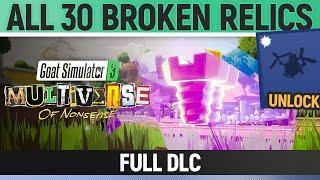 Goat Simulator 3: Multiverse of Nonsense - All 30 Broken Relics - Full DLC (Clankward Helicopter)