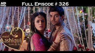 Meri Aashiqui Tum Se Hi - 4th September 2015 - मेरी आशिकी तुम से ही - Full Episode (HD)