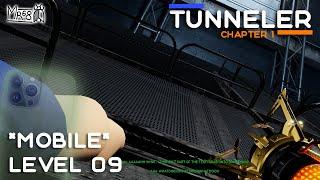 (Mobile) TUNNELER – Chapter 1 – Level 9