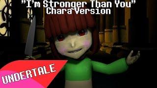 (Undertale-SFM) "I'm Stronger Than You" Chara Version Song Created By:Milkychan