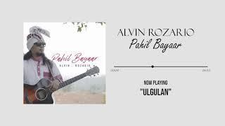 Alvin Rozario - "Ulgulan" (Official Audio) | Abua Dishum, Abua Raj