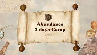 Abundance 3days Free Camp Day 1