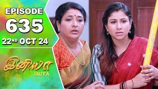 Iniya Serial | Episode 635 | 22nd Oct 2024 | Alya Manasa | Rishi | Saregama TV Shows Tamil