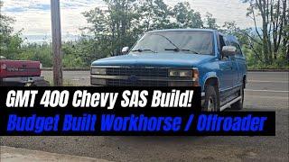 88 Chevy SAS! We are building a GMT400 OBS Chevy