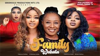 FAMILY WAHALA  - PATIENCE OZOKWO CHIDIEBERE ANEKE, CHIDIMMA ANEKE, SEDATER SAVIOR  | NOLLYWOOD MOVIE