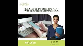 How an Avocado Ecommerce VA Boosts Your Business Efficiency & Growth