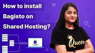 How to Install Bagisto on Shared Hosting?