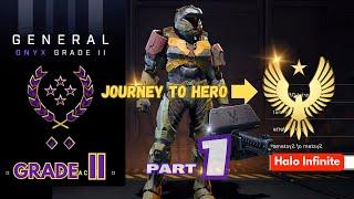 GENERAL Grade II Part 1 Onyx | Best-of montage | Journey to HERO | Halo Infinite | No commentary