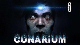 ЗА ГРАНЬЮ СОЗНАНИЯ - Conarium 6 [ФИНАЛ] (ДВЕ КОНЦОВКИ)