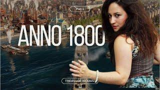 anno 1800 live with treasure woman - come  coffe chat when i play