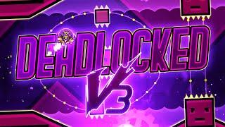"Deadlocked v3" (Insane Demon) by Noriega | Geometry Dash 2.0