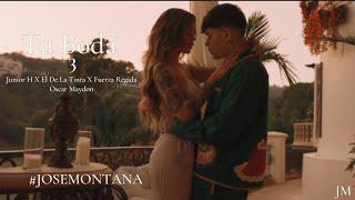 Tu Boda 3 - Junior H X El De La Tinta X Oscar Maydon X Fuerza Regida { Video Oficial } #josemontana