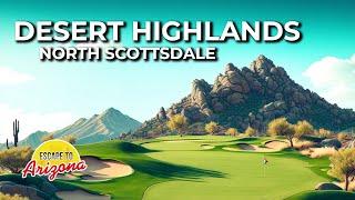 Desert Highlands Golf Club Membership Fees and More.....