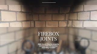 Training Video #18 - Firebox Joints