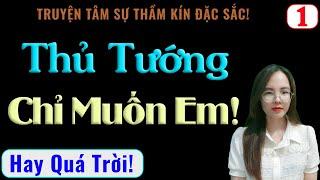 [ Hay Quá! ] Thủ Tướng Chỉ Muốn Em! - MC Thanh Hằng