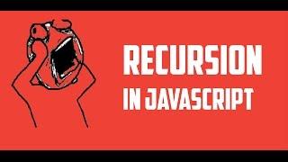 Recursion In JavaScript Tutorial