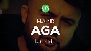 M.AMIR - AGA / Lyric Video / pomerê sozen