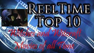 ReelTime Top 10: Best Witches and Witchcraft Movies of all time