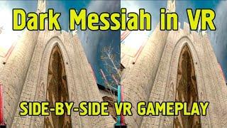 Dark Messiah in VR! - Oculus/ Cardboard SBS 3d Video - stereoscopic 3d