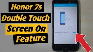 Honor 7s Double Touch To Screen On Feature | Honor Double Tap Setting