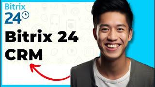 Bitrix24 CRM Review 2024 - Everything You Need To Know (Pricing Plans,Pros And Cons...)