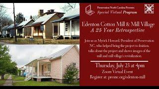 Edenton Cotton Mill and Mill Village: A 25 Year Retrospective