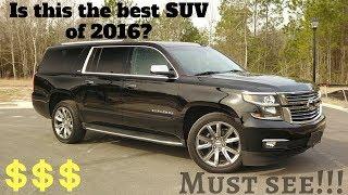 2016 Chevrolet Suburban LTZ 4WD In-depth review | Is it the Best Family SUV??