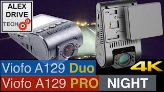 Viofo A129 Duo / A129 PRO 4K Night/Ночь